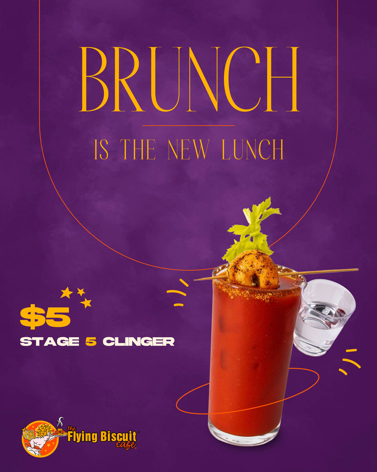 Brunch Is The New Lunch $5 Stage 5 Clinger (Bloody Mary)